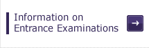 Information on Entrance Examinations