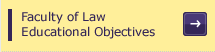 Faculty of Law Educational Objectives 