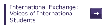 International Exchange: Voices of International Students